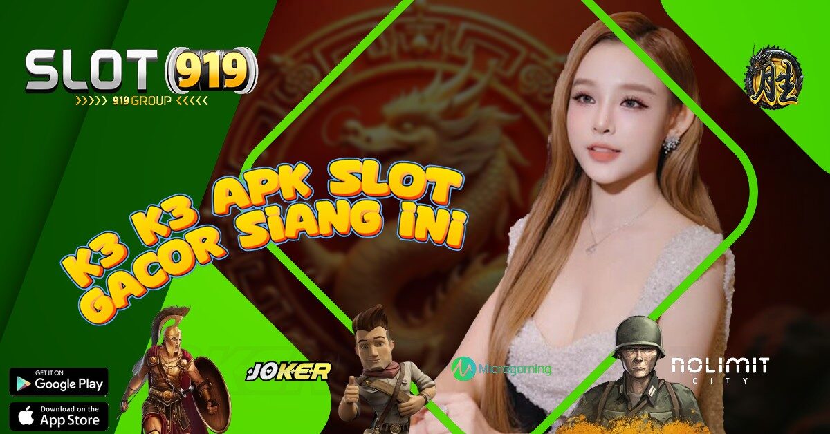 K3K3 SITUS SLOT ONLINE GAMPANG MENANG