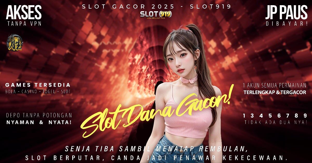 Slot Gacor Pagi Slot Dana Tanpa Potongan