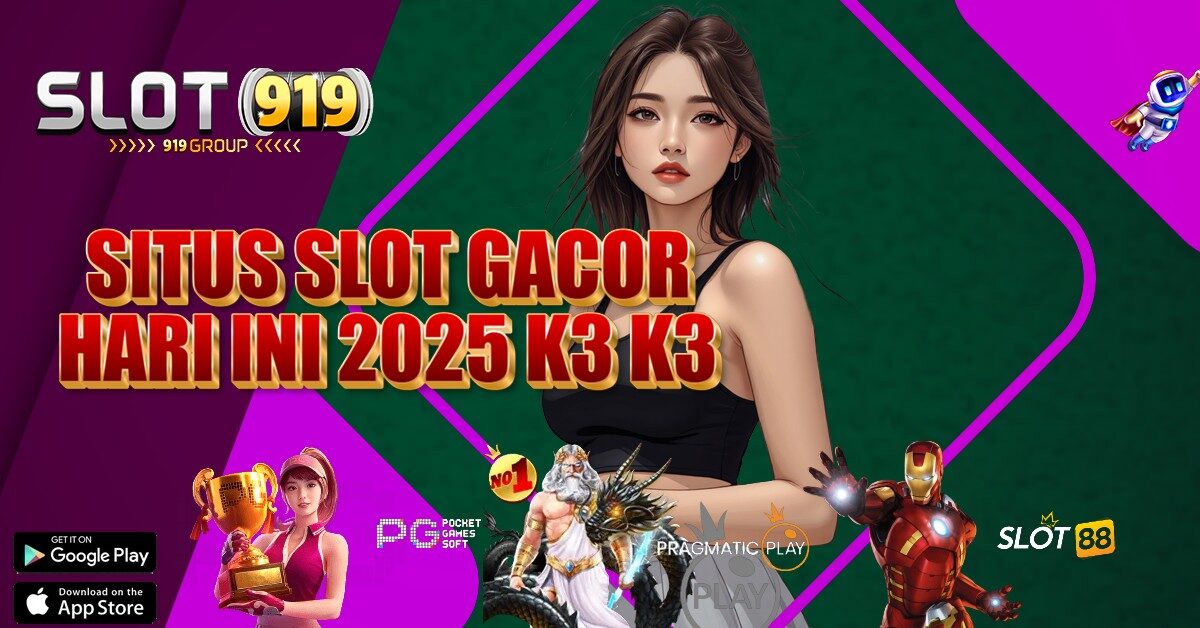 K3 K3 APK SLOT GACOR TERPERCAYA MUDAH MENANG