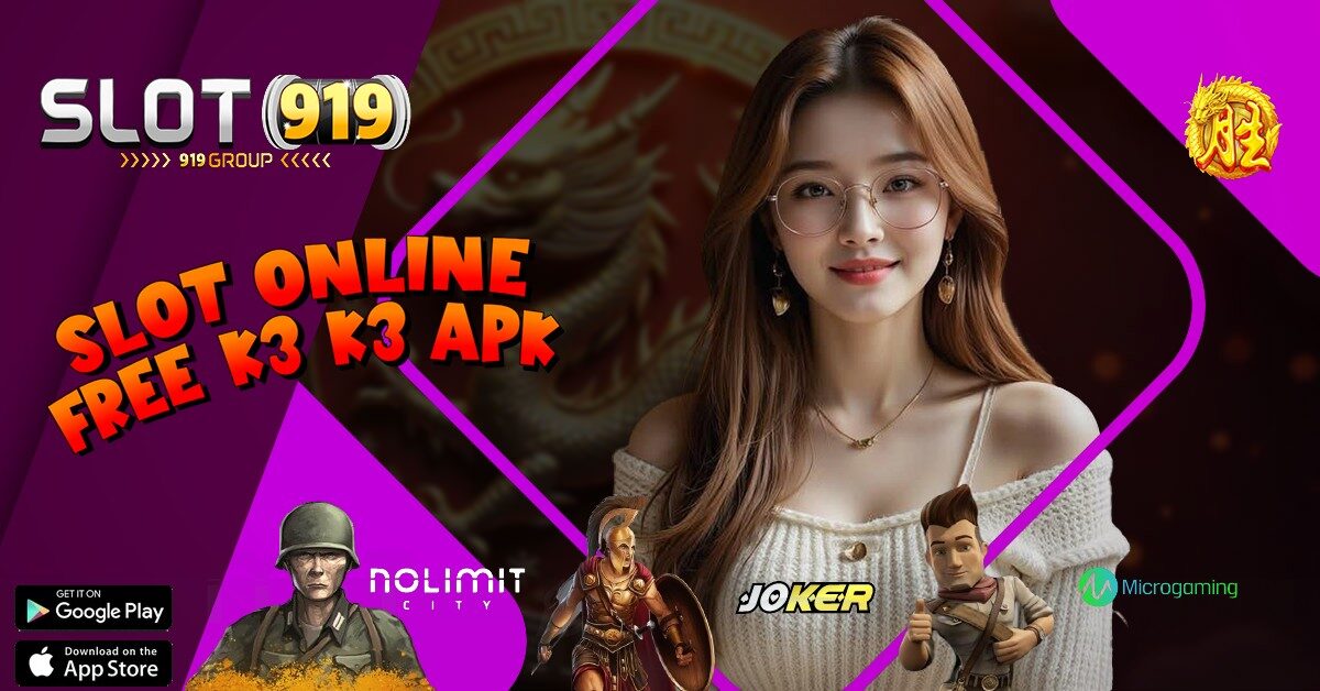 K3 K3 APK JAM MAIN SLOT GACOR HARI INI