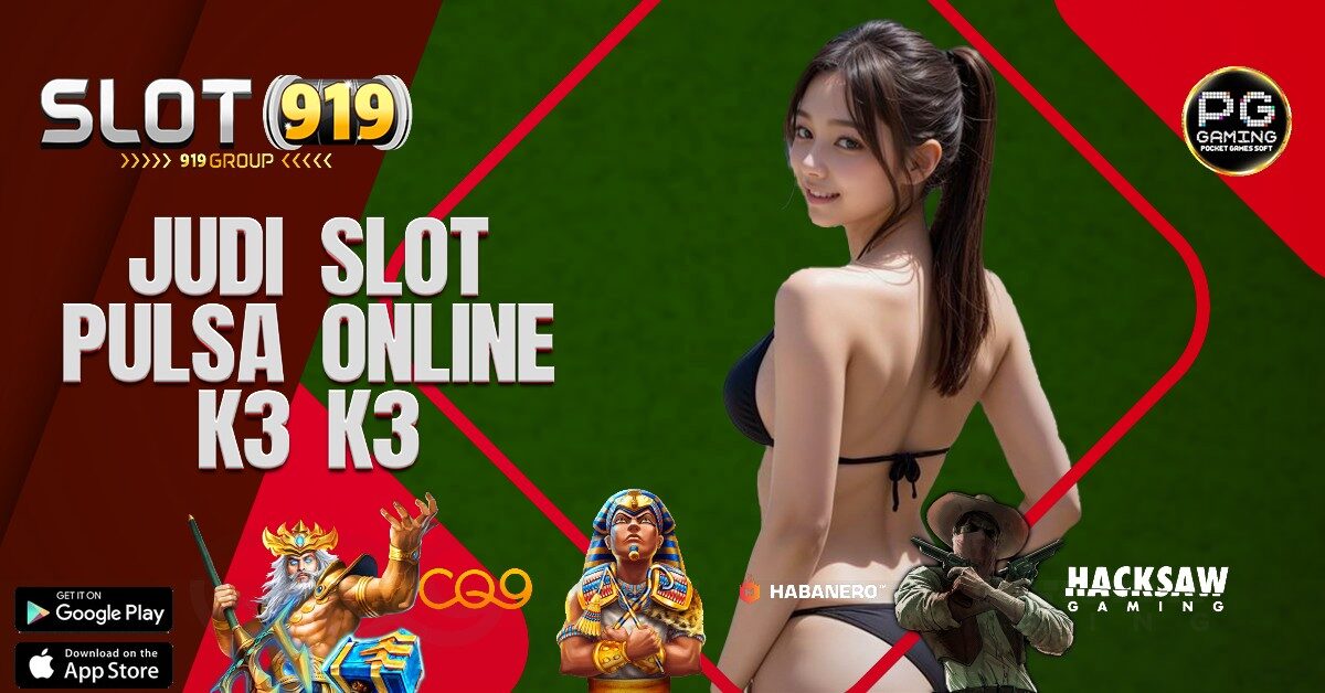 K3 K3 APK JUDI SLOT ONLINE DEPOSIT OVO