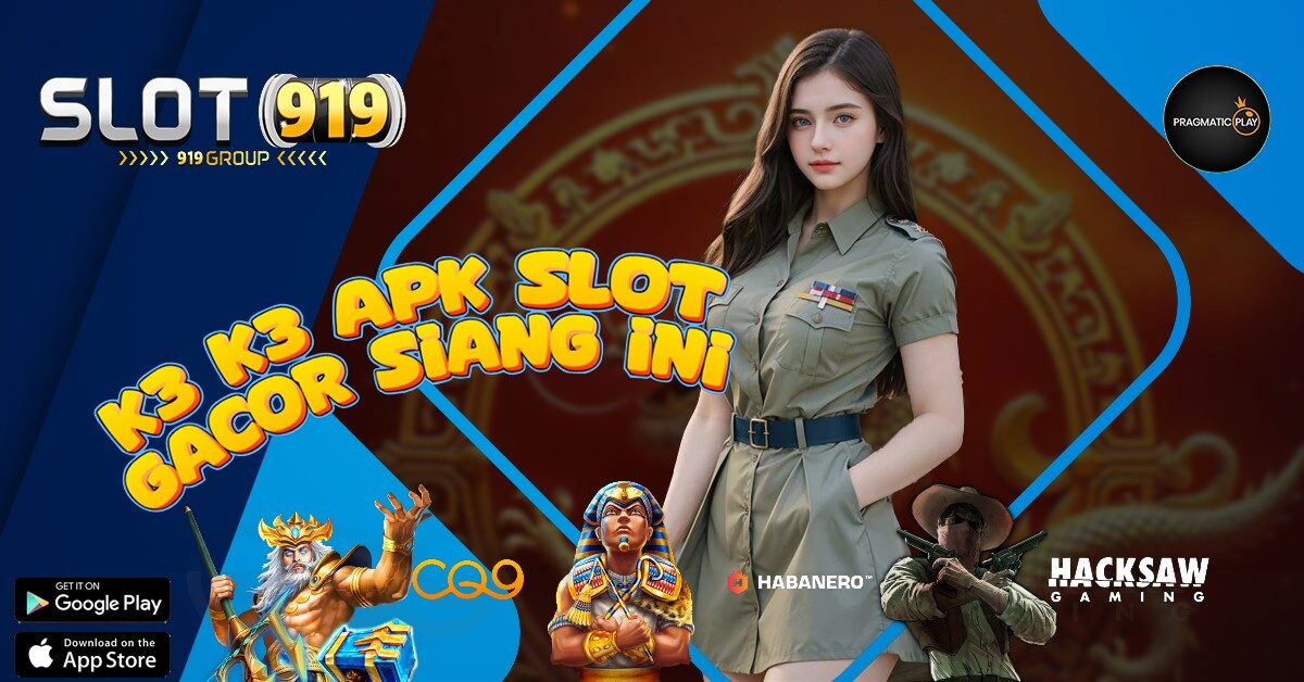 K3K3 SITUS SLOT TERBARU DAN GACOR