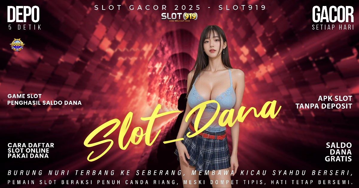 Slot Penghasil Saldo Dana Gratis Daftar Link Slot Gacor Hari Ini