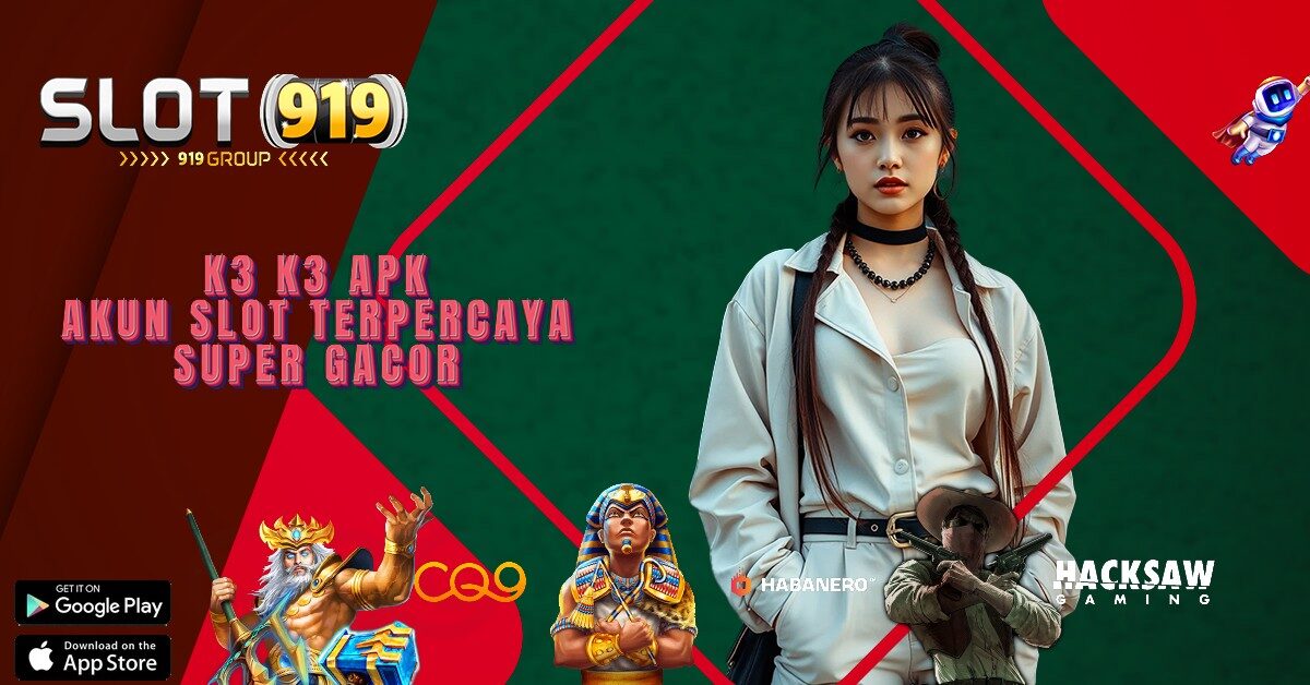 K3K3 AGEN SLOT ONLINE TERLENGKAP