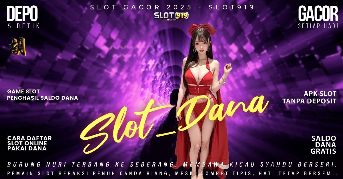 Slot Akun Dana Hack Slot Gacor Hari Ini