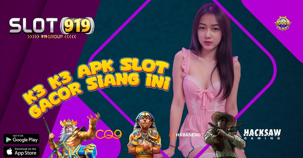 K3 K3 APK APLIKASI JUDI SLOT ONLINE UANG ASLI