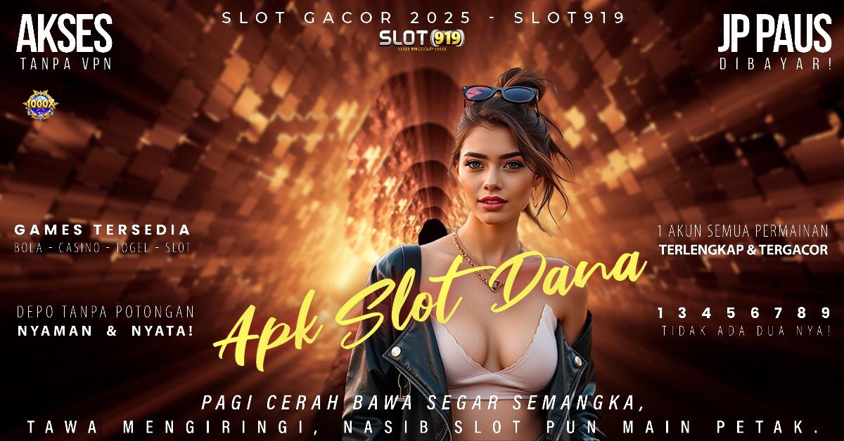 Slot Terbaru 2025 Gacor Slot Dana 10000