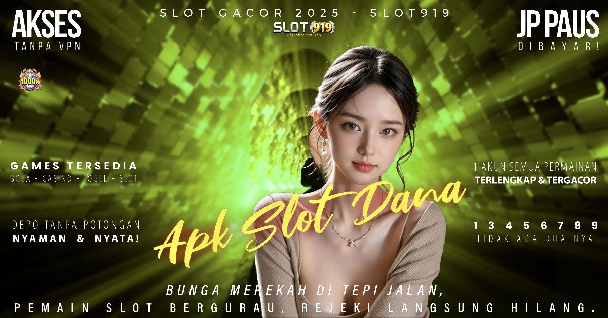 Judi Slot Deposit Via Dana Apk Slot Gacor