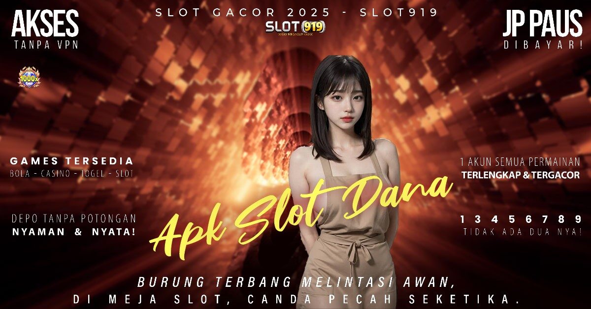 Situs Slot Gacor Deposit Dana Slot Apa Yang Lagi Gacor